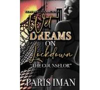 Wet Dreams On Lockdown