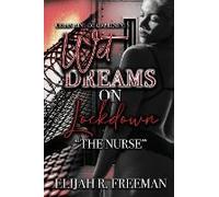 Wet Dreams On Lockdown