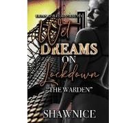 Wet Dreams On Lockdown