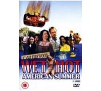 Wet Hot American Summer