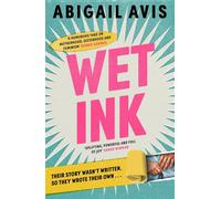 Wet Ink The perfect 2027 book club read, unforgettable, moving and empowering: the Tupperware book - Abigail Avis - Hodder & Stoughton - ebook (ePub) - Livre