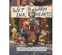 Wet Ink & Warm Hearts: Livro de Colorir | GQ09