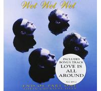 Wet Wet Wet – End of Part One – Their Greatest Hits