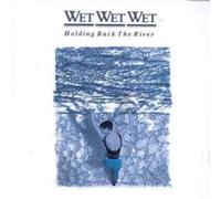 Wet Wet Wet - Holding Back The River [Import]