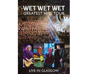 Wet Wet Wet - Wet: Greatest Hits-Live in Glasgow [Blu-Ray]