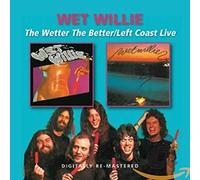 Wet Willie - Wetter The Better/Left. [Import]