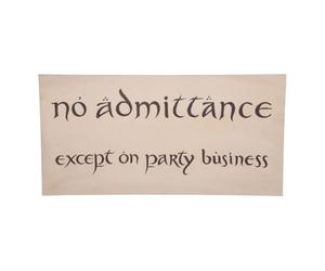 Weta Workshop Le Hobbit réplique Panneau No Admittance