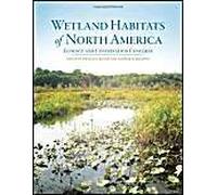 Wetland Habitats Of North America - Ecology And Conservation Concerns