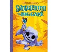Wetmore Forest Snuggletooth And The Big Game by Sean Wilkinson Sean Wilkinson (Auteur)