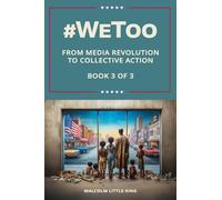 #WeToo: From Media Revolution to Collective Action