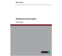 Wettbewerb und Korruption Heinrich, Mirko (Auteur)