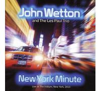 Wetton, John - New York Minute