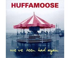 We've Been Had Again by Huffamoose (2008-12-23)