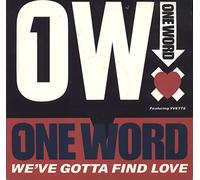 WE'VE GOTTA FIND LOVE 12" SINGLE UK 10 1990 3 TRACK BLOW REMIX (TENR289) PIC SLEEVE
