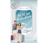 We've Hit Turbulence Forced Proximity trifft auf Second-Chance-Romance, die die Herzen höher fliegen lässt - Jessica L. Cozzi - One - ebook (ePub) - Livre