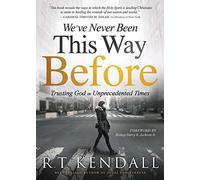 We've Never Been This Way Before