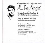 Adelaide Van Wey - All Day Singin: Louisiana Smoky Mountain Ballads