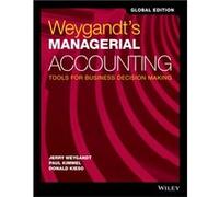 Weygandts Managerial Accounting by Donald E. Northern Illinois University Kieso Jerry J Weygandt, Paul D Kimmel, Donald E Kieso (Auteur)