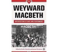 Weyward Macbeth, Signs of Race