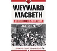 Weyward Macbeth, Signs of Race