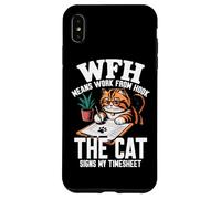 WFH Means Work from Hook The Cat Signs My TIMESHEET Coque pour iPhone XS Max