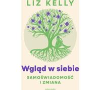 Wgląd w siebie - Liz Kelly (livre en polonais)