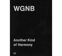 WGNB : Another Kind of Harmony: Edition bilingue anglais-coréen