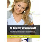 WH Questions Workbook Level 2: Reading Comprehension, Critical Thinking, Vocabulary & Question Building Practice | WHO, WHAT, WHERE, WHEN & WHY ... 2-5, SPED, ESL/ELL & Homeschool Learners