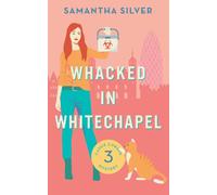 Whacked in Whitechapel