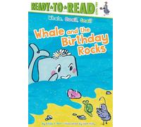 Whale and the Birthday Rocks Ready-to-Read Level 2 - Erica S. Perl - Simon Spotlight - ebook (ePub) - Livre