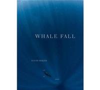 Whale Fall by David Denison University Baker David Denison University Baker (Auteur)
