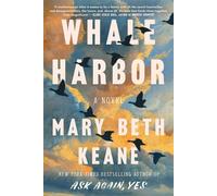Whale Harbor A Novel - Mary Beth Keane - Scribner - ebook (ePub) - Livre