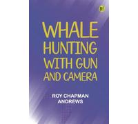 Whale hunting with gun and camera