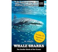 Whale Sharks: The Gentle Giants of the Ocean