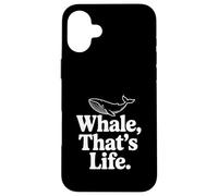 Whale That's Life est Une Source d'inspiration pour Les Amoureux de l'océan Coque pour iPhone 16 Plus