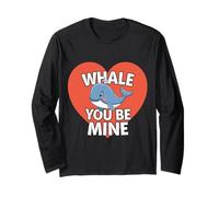 Whale You Be Mine Jeu de Mots pour la Saint-Valentin Manche Longue