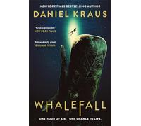 Whalefall: From the Pultizer Prize for Fiction winner, soon to be a major film from 20th Century Studios