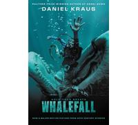 Whalefall: From the Pultizer Prize for Fiction winner, soon to be a major film from 20th Century Studios
