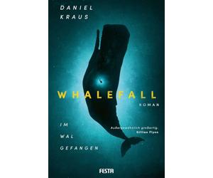 Whalefall - Im Wal gefangen: Roman