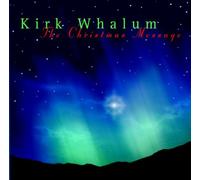 Whalum, Kirk - Christmas Message