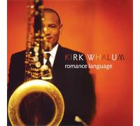 Kirk Whalum Romance Language (CD) Album