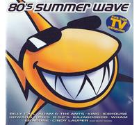 Wham! Billy Idol Kajagoogoo With Limahl Kim Wilde Erasure - 8 0's S u m m e r Wave