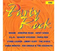 Wham! Earth, Wind & Fire Gloria Estefan Shakin' Stevens Kid Creole & The Coconuts - Party R o c k 2 (Incl. English Version Of Lambada ...)