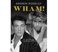 Wham George et moi édition de poche