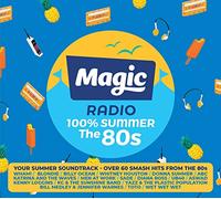 Wham! - Magic Radio 100% Summer: The 80s