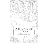 Wharton, W: A Midnight Clear