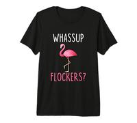 Whassup Flockers Funny Pink Flamingo What's Up T-Shirt Haut de Gamme