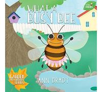 What A Busy Bee