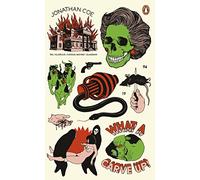 What a Carve Up!: ‘Everything a novel ought to be: courageous, challenging, funny, sad’ The Times