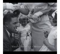 Singer & Songwriter - What a Difference a Melody Makes